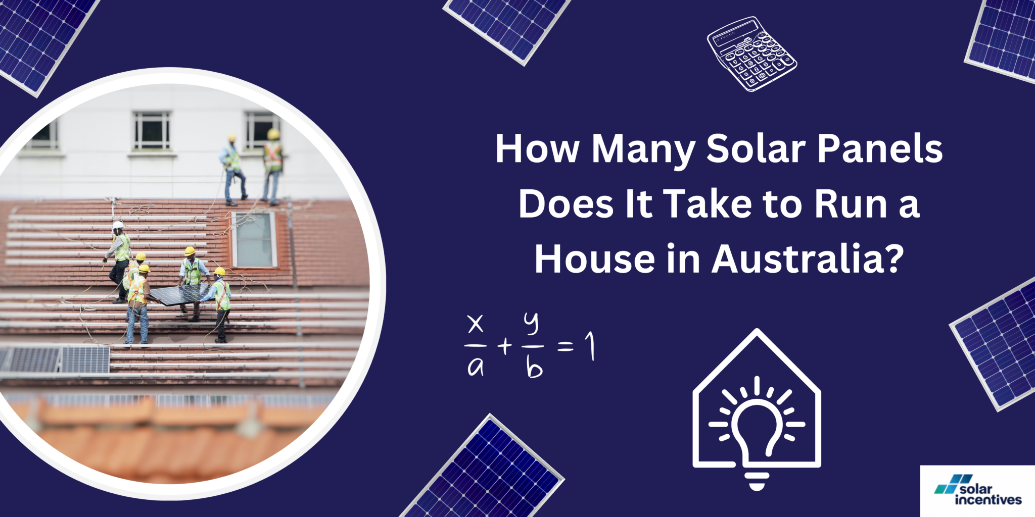 how-many-solar-panels-does-it-take-to-run-a-house-in-australia-solar