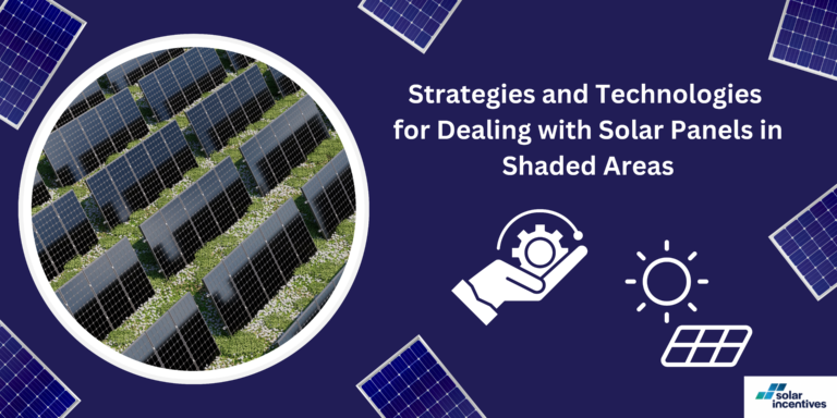 Strategies-and-Technologies-for-Dealing-with-Solar-Panels-in-Shaded-Areas