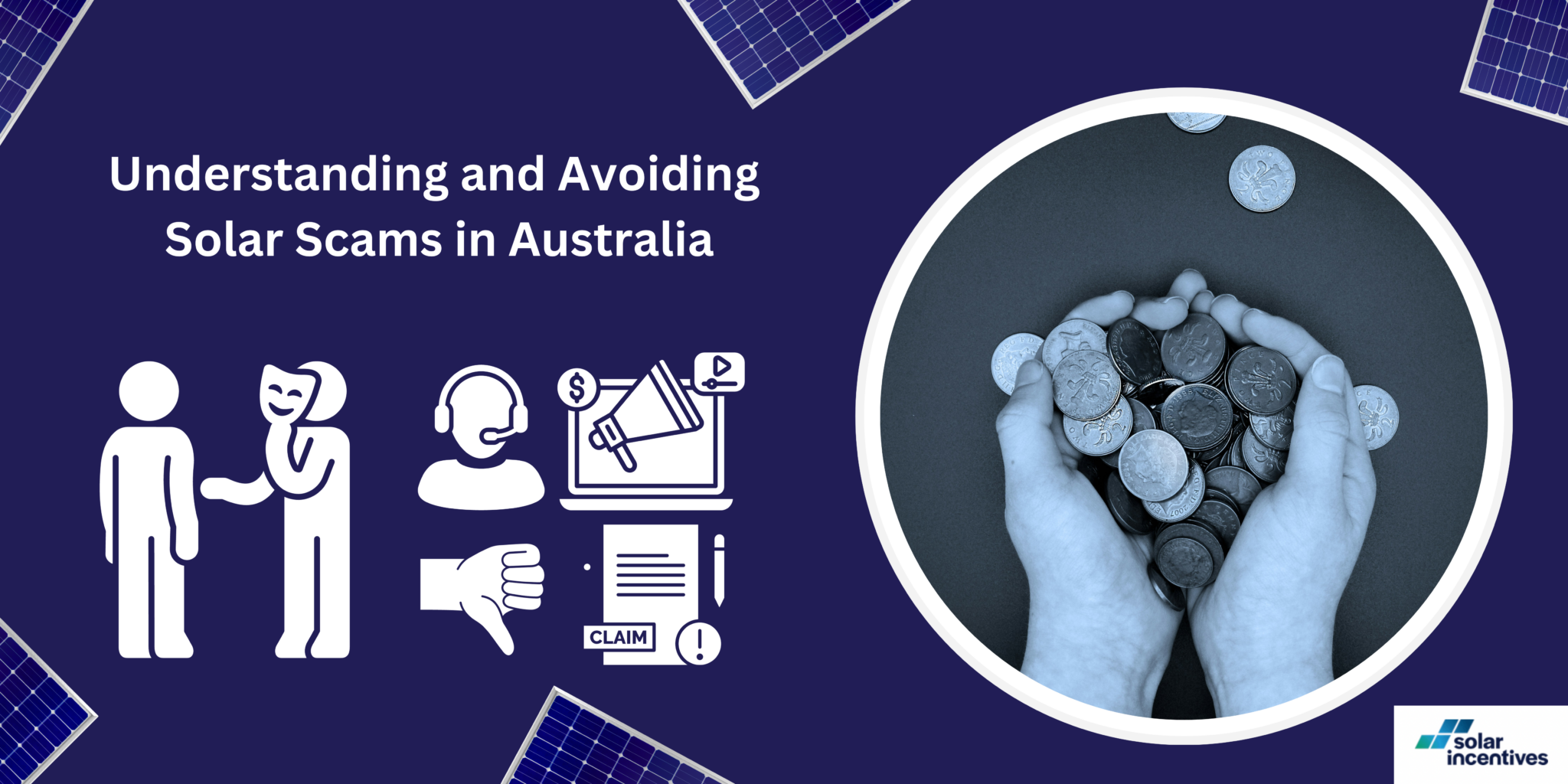 Understanding and Avoiding Solar Scams in Australia Solar Incentives