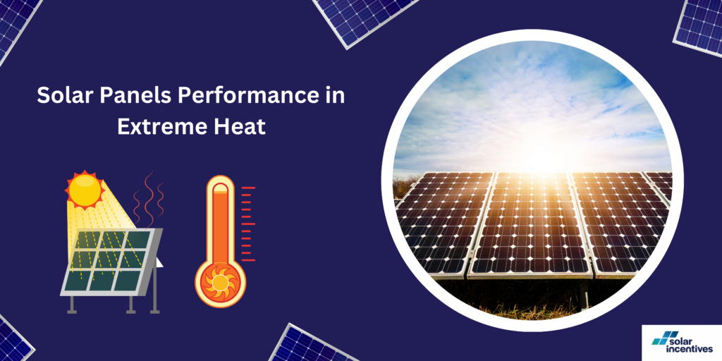 Solar Panels in Extreme Heat